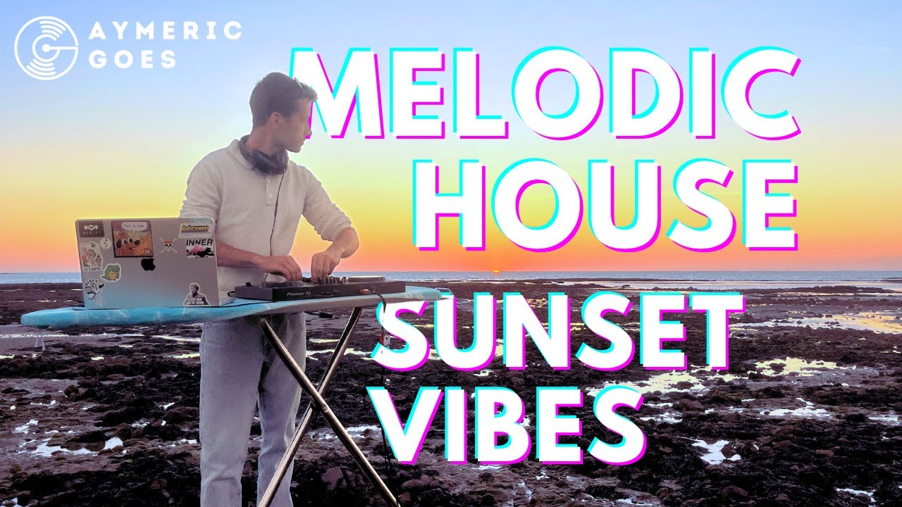 Melodic House on the Beach – Sunset Vibes DJ Set 🌅