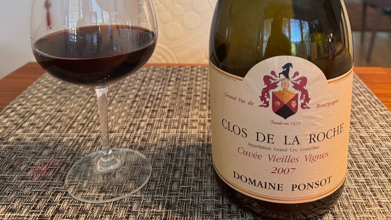 Domaine Ponsot 2007 Clos de la Roche Grand Cru Trophy Burgundy Wine Review