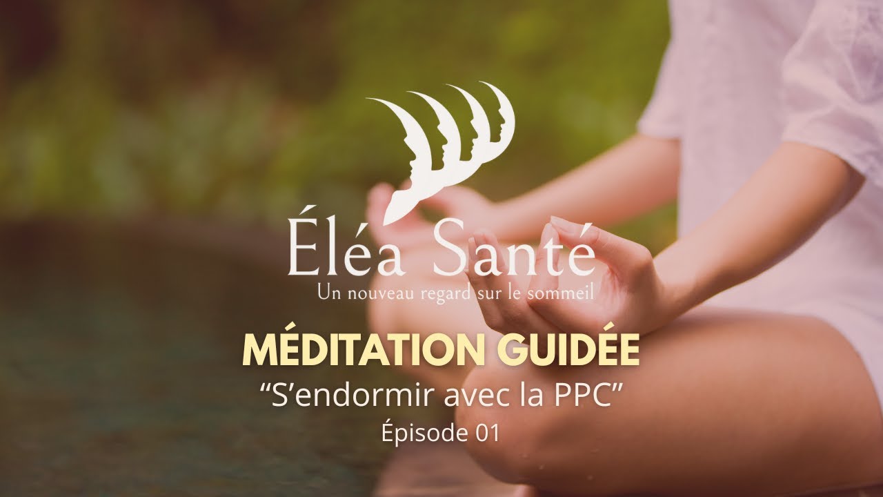 10 minutes pour m'endormir avec ma PPC