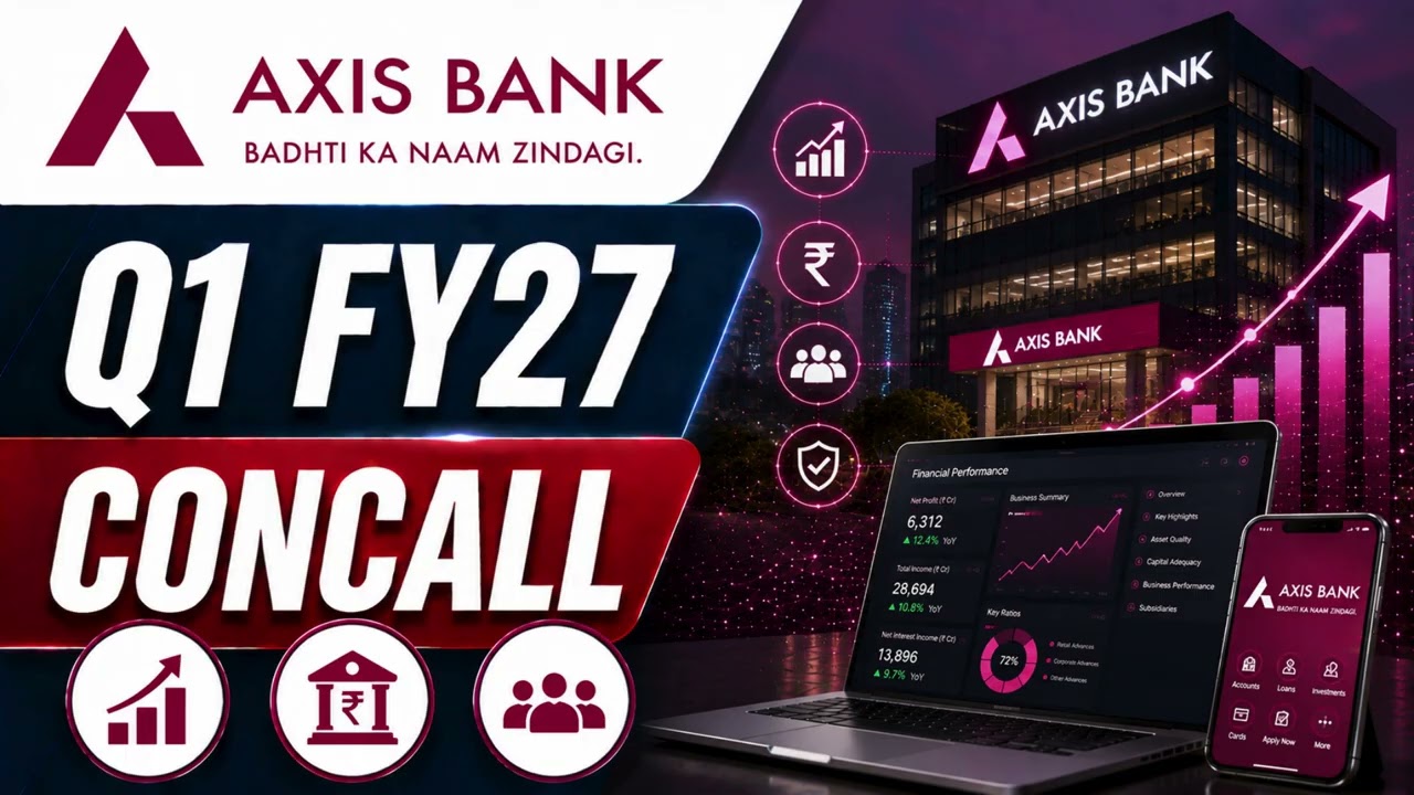 Axis Bank Q1 FY27 Concall: Retail Loans, Corporate Banking & Wealth Management in Focus
