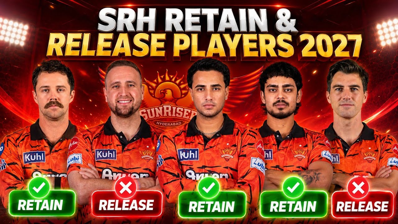 Srh Retain & Release Players List For IPL 2027 - Srh Released Players List 2027
