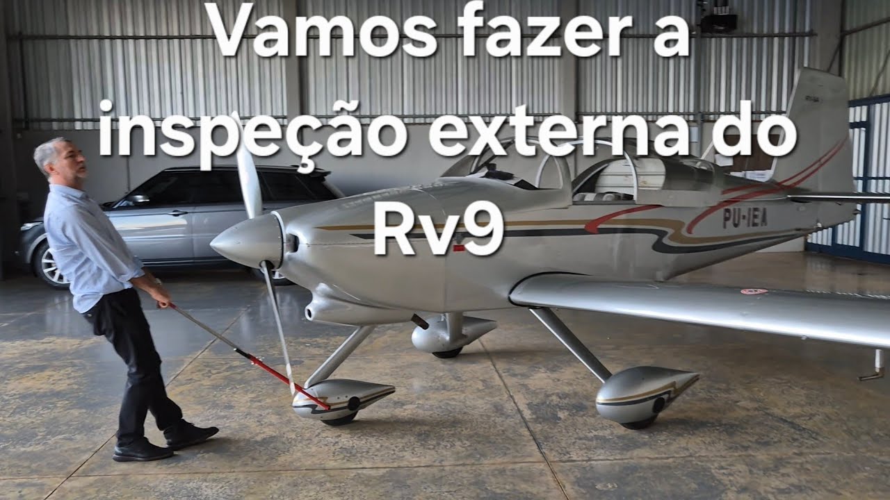 Inspeção externa do Rv9, antes de voar.