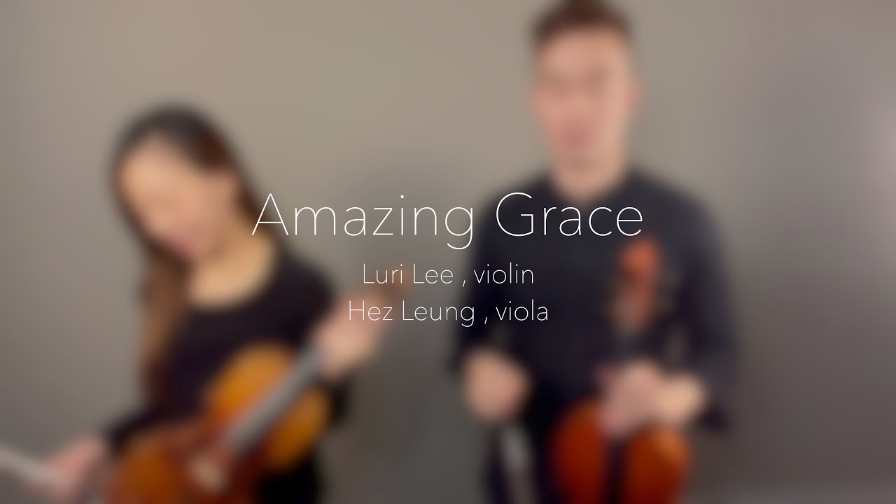 Amazing Grace - Violin & Viola Duet