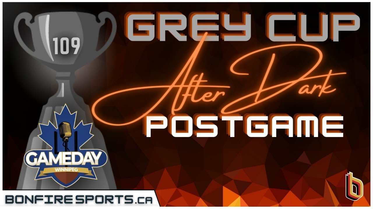 Postgame&mdash;Grey Cup After Dark&mdash;Winnipeg Blue Bombers