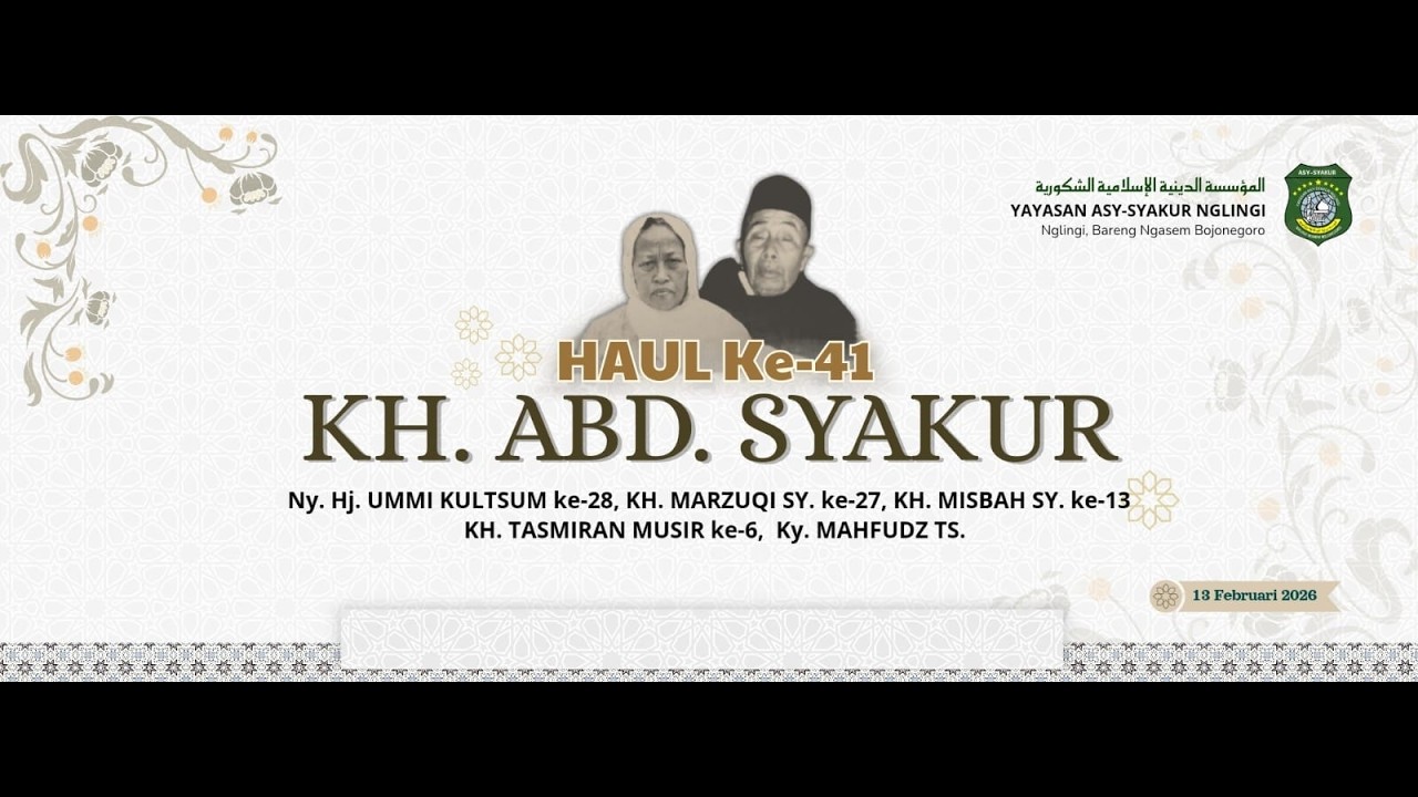 LIVE  HAUL KH. ABD SYAKUR KE-41 PENDIRI PONPES ASY SYAKUR NGLINGI NGASEM