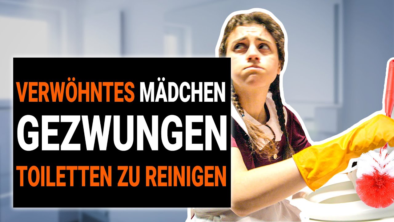 Verwöhnte Tochter wird gezwungen, Toiletten zu putzen | 