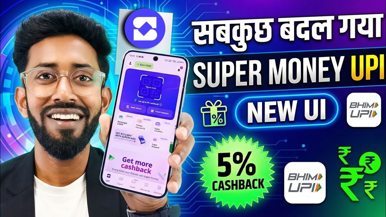 Super Money Upi New Ui, Super Money New Update, Super Money Recharge Cashback 5%