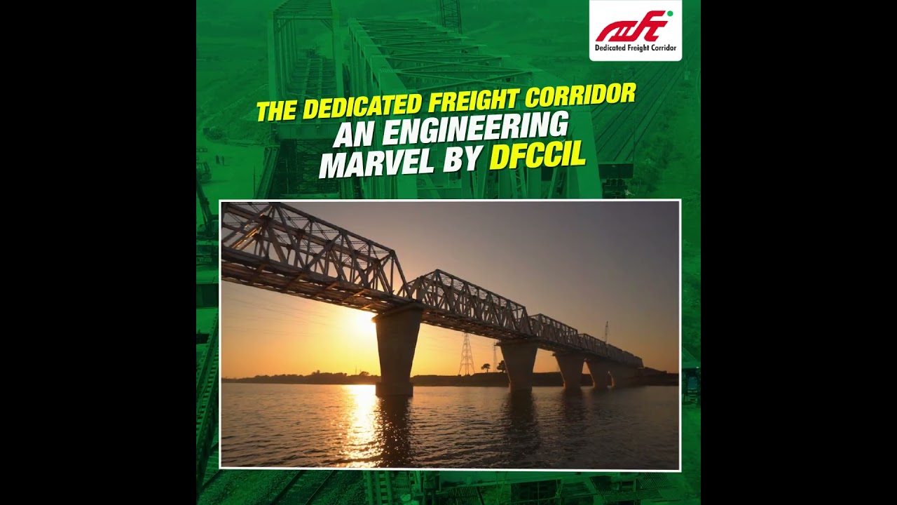DFCCIL Connecting India, one engineering marvel at a time