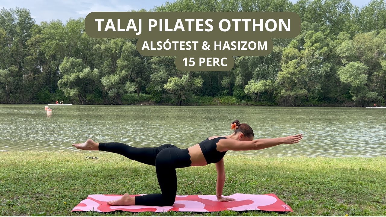 TALAJ PILATES OTTHON || 15 PERCES ALSÓTEST & HASIZOM PILATES