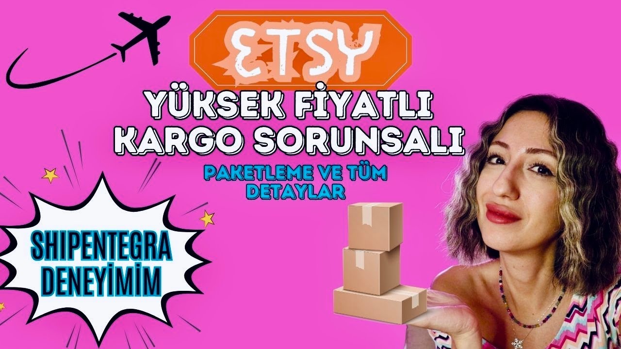 ETSY VE YÜKSEK FİYATLI KARGO SORUNSALI | KUTULAMA VE KARGO SÜRECİ #etsy  #shipentegra