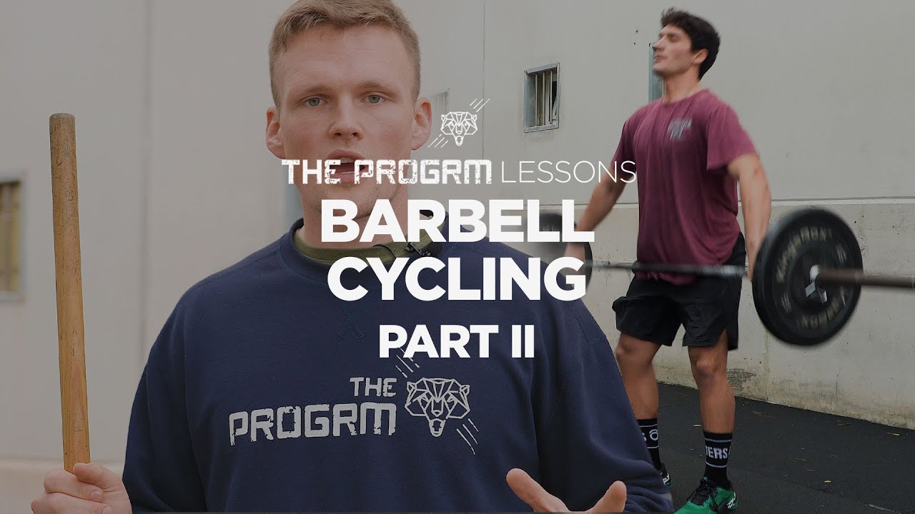 ADVANCED TIPS AND TRICKS FOR BARBELL CYCLING (part II) - The Progrm Lessons
