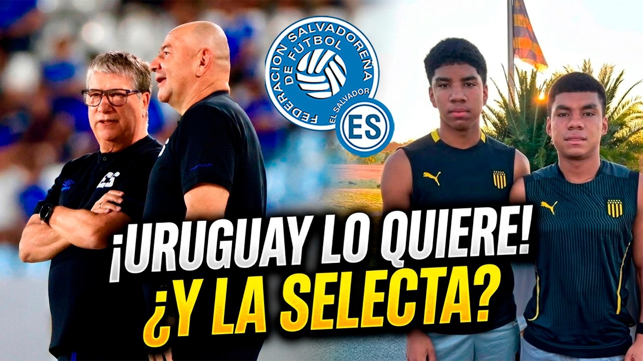 ¡URUGUAY LO QUIERE! Pero la joya de Peñarol prefiere jugar para La Selecta de El Salvador