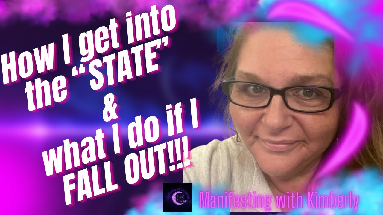 How I get into the “STATE” & what I do when I FALL OUT!!! | Law of Assumption | Neville Goddard 💜
