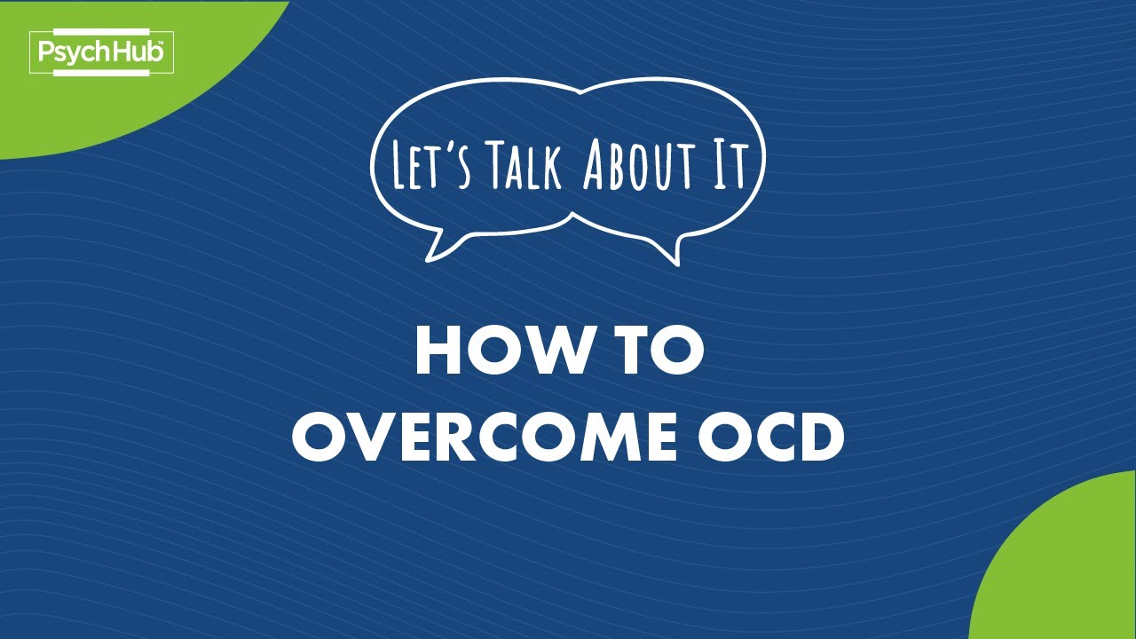 #LetsTalkAboutIt: How to overcome OCD?