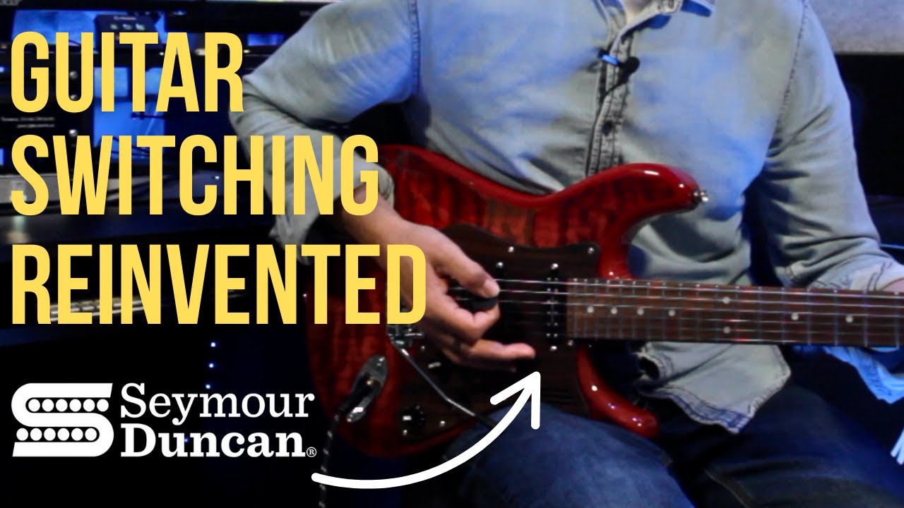 Seymour Duncan HyperSwitch - IS THIS THE FUTURE?