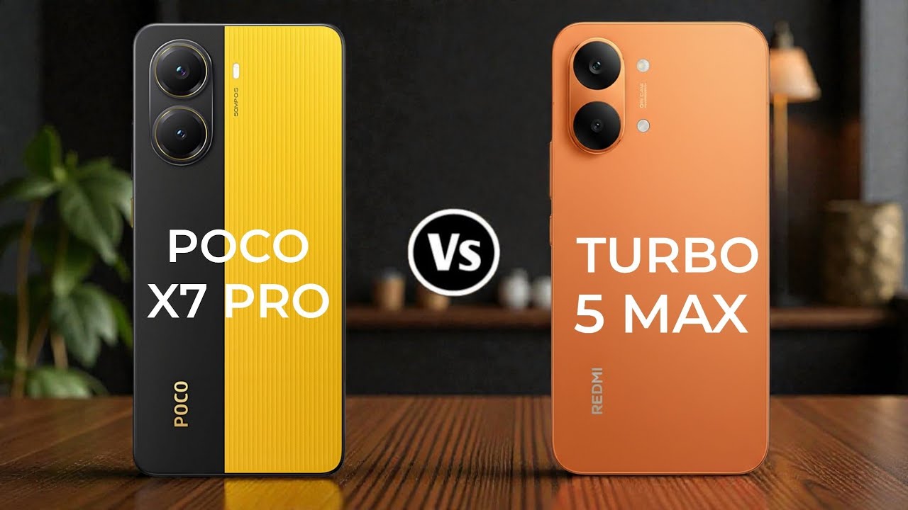 Poco X7 Pro 5G Vs Redmi Turbo 5 Max 5G 