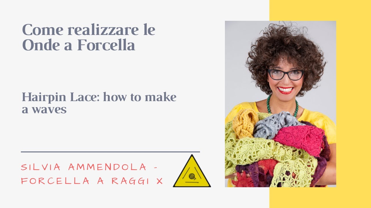 Come realizzare le Onde a Forcella (parte 1) - Hairpinlace crochet: how to make a waves