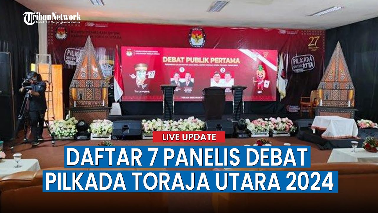 🔴Ini 7 Nama Panelis Debat Pertama Calon Bupati Dan Wakil Bupati Toraja Utara di Pilkada 2024