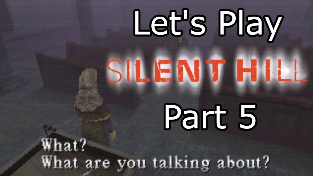 Let's Play Silent Hill - Part 5 - Foretold by Gyromancy