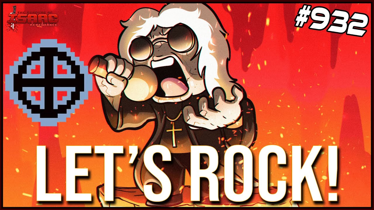 LET'S ROCK! - The Binding Of Isaac: Repentance Ep. 932