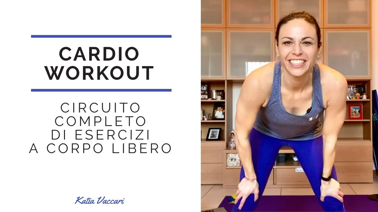 CARDIO WORKOUT: circuito completo di esercizi a corpo libero