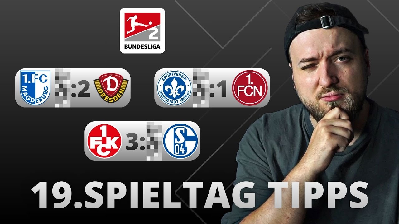 MEINE TIPPS ZUM 19. SPIELTAG DER 2.BUNDESLIGA! 🤔