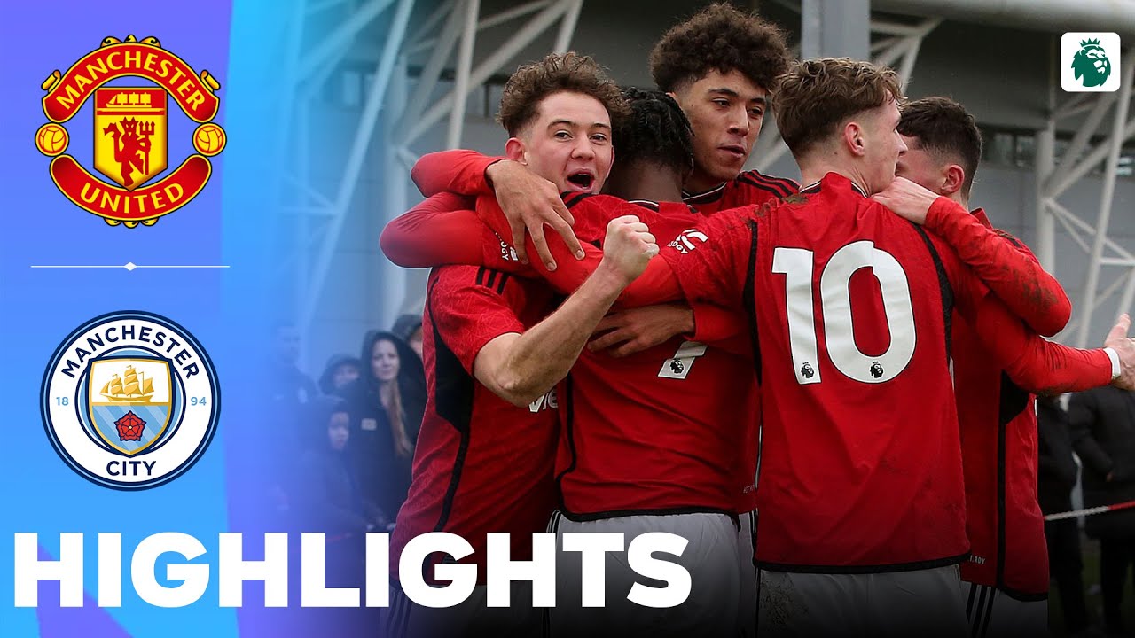 Manchester United vs Manchester City | Highlights | U18 Premier League 20-01-2024