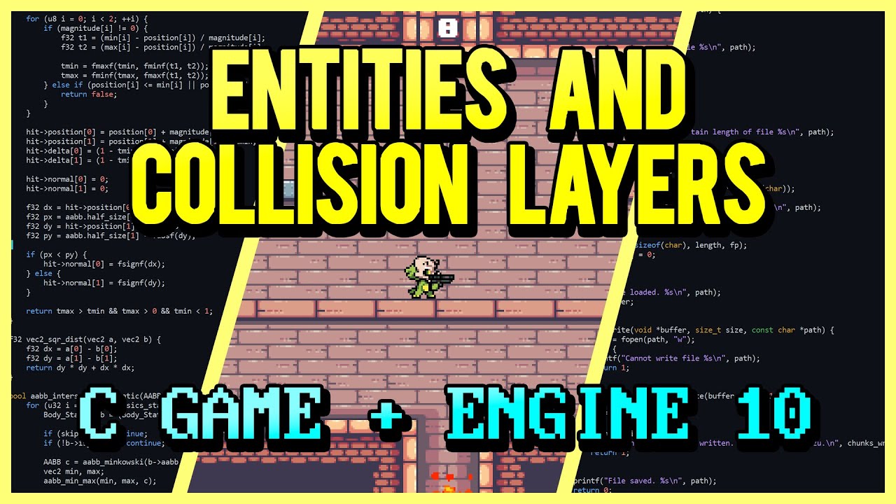 Entities and Collision Layers | C Game + Engine From Scratch 10