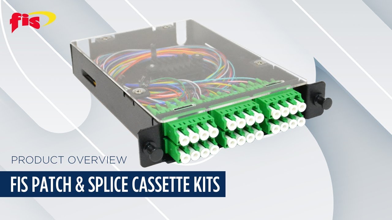 FIS Patch & Splice Cassette Kits | Product Overview
