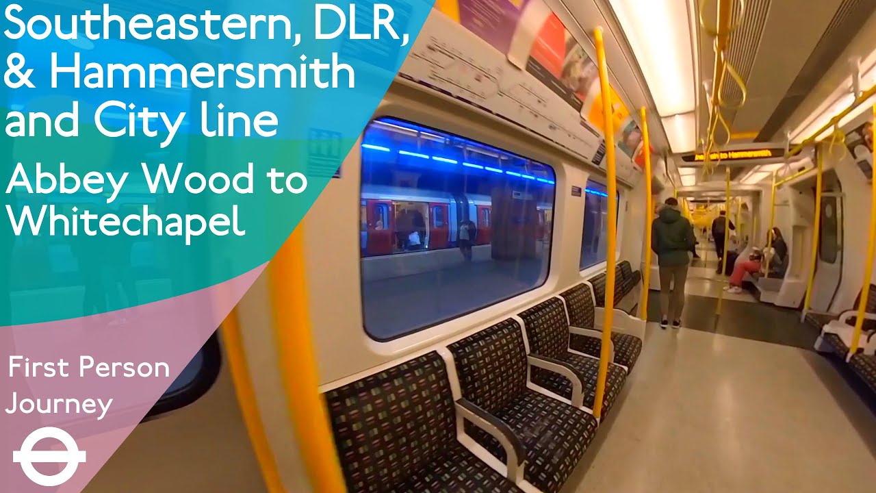 London Underground, DLR & Southeastern First Person Journey -  Abbey Wood to Whitechapel