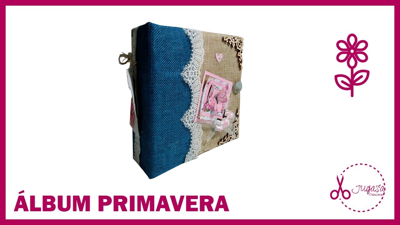 &Aacute;LBUM PRIMAVERA - SCRAP | JUGASA