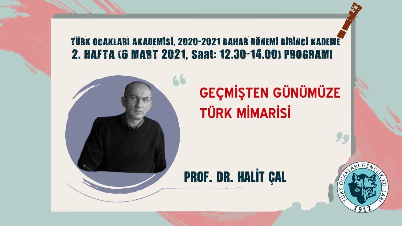 Akademi Dersleri: Geçmişten Günümüze Türk Mimarisi