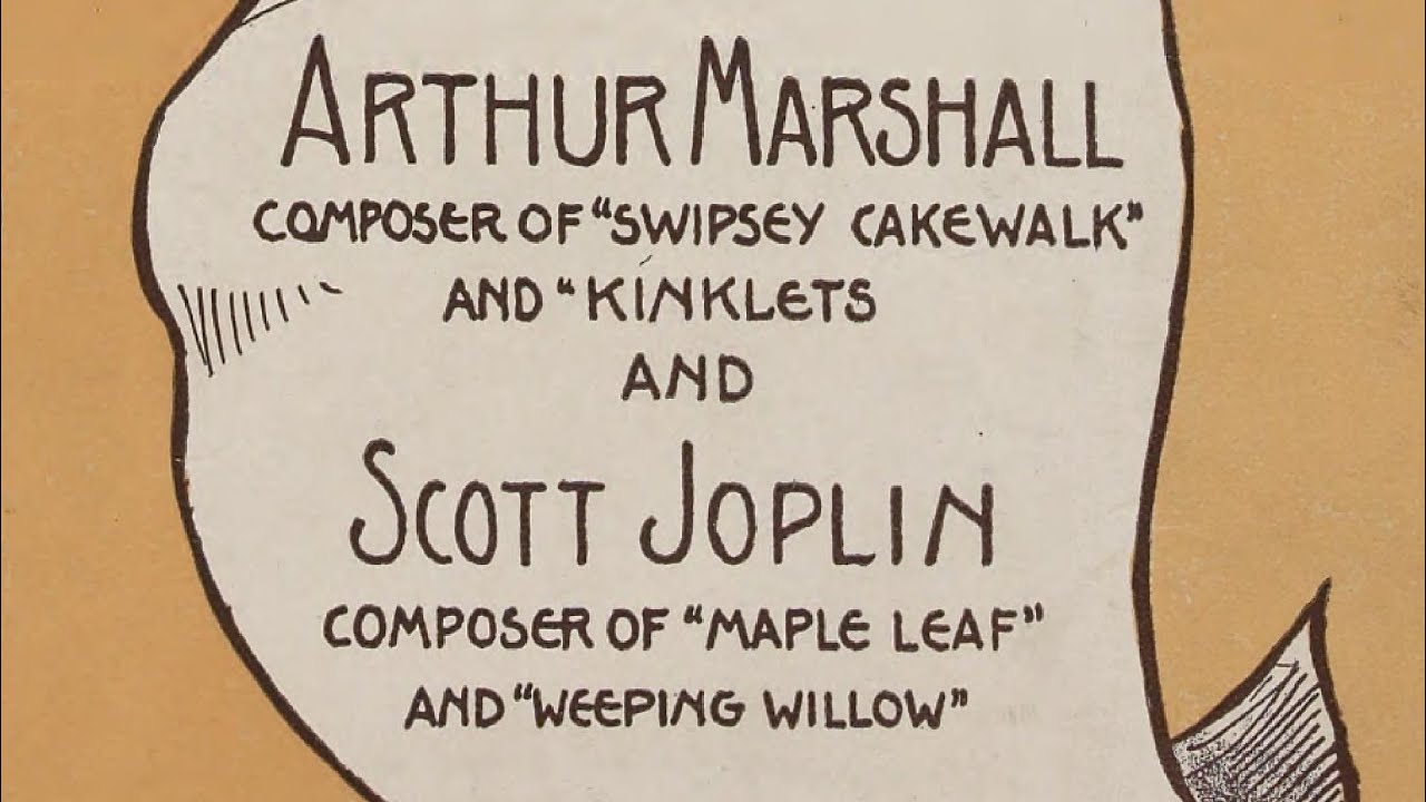 Lily Queen (1907) - Arthur Marshall & Scott Joplin (With Score / Sheet Music)