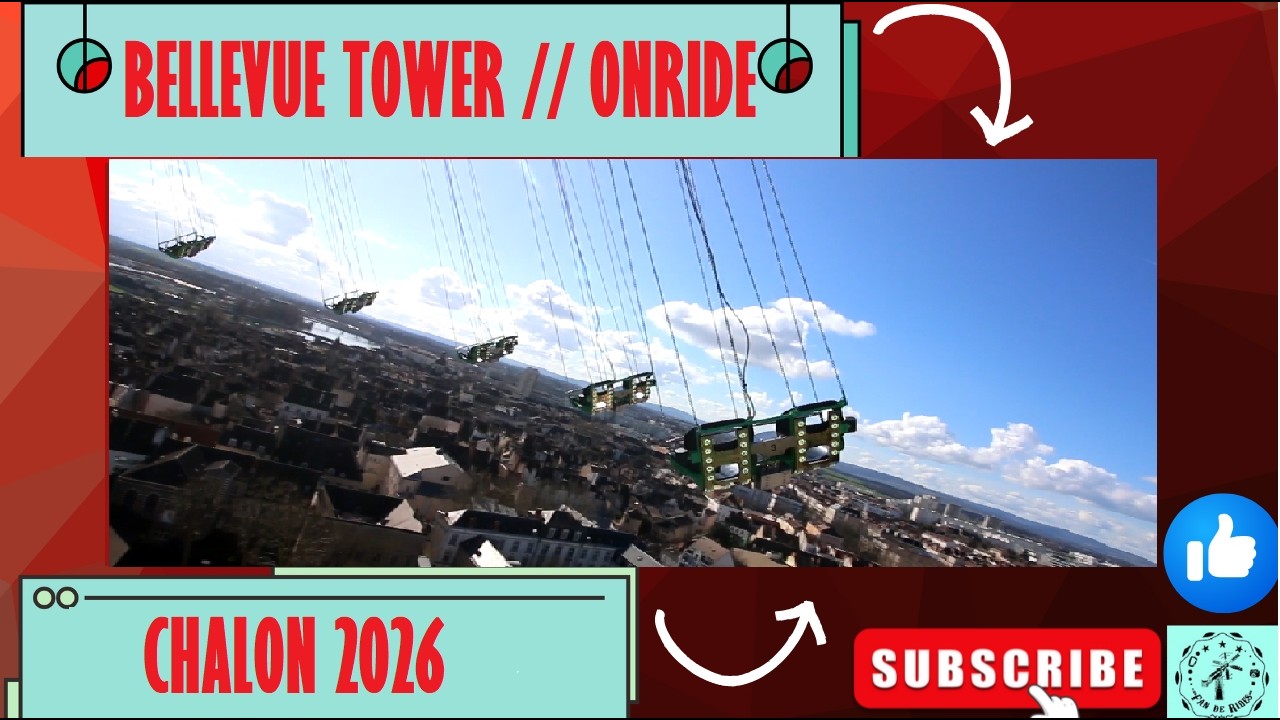 BELLEVUE TOWER [Onride] FETE FORAINE CHALON SUR SAONE 2026