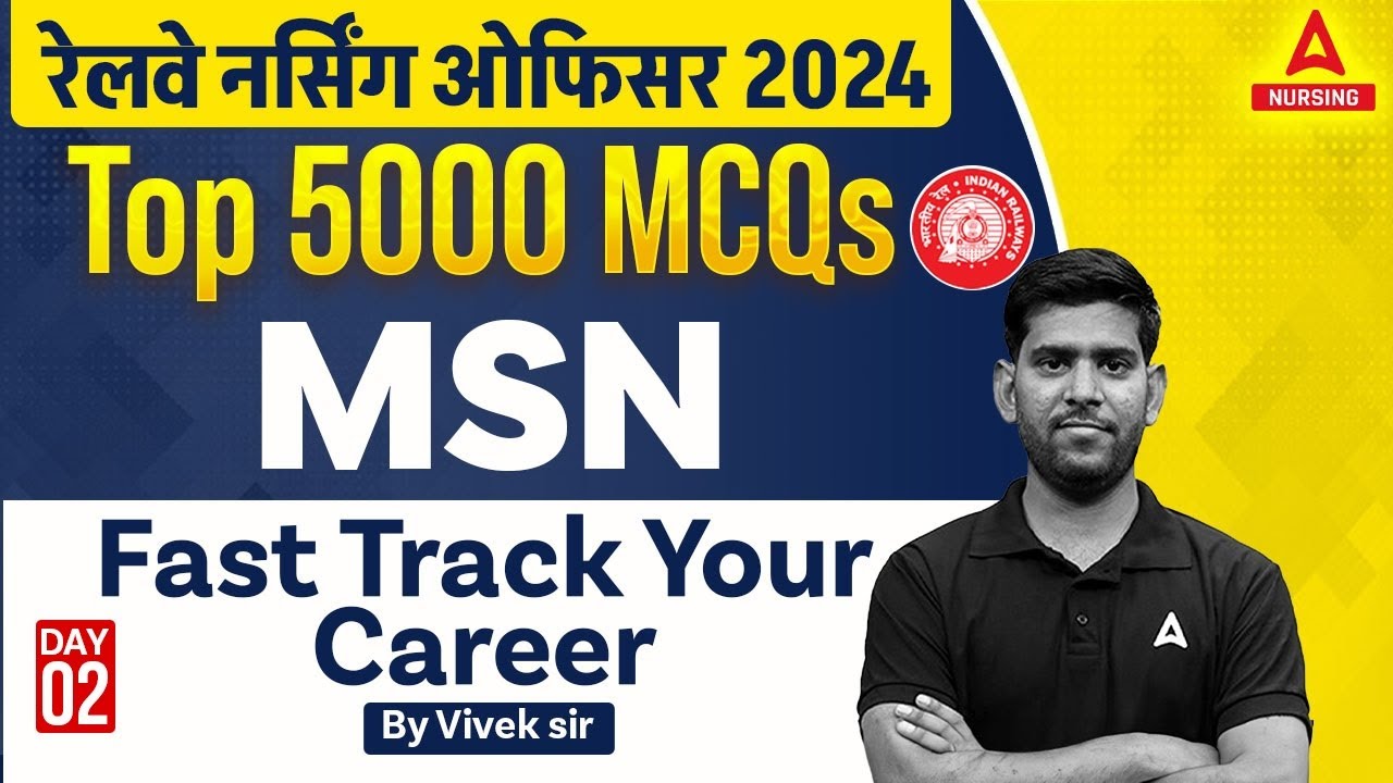 Railway Nursing Officer 2024 | MSN | DAY 02 | By Vivek Sir