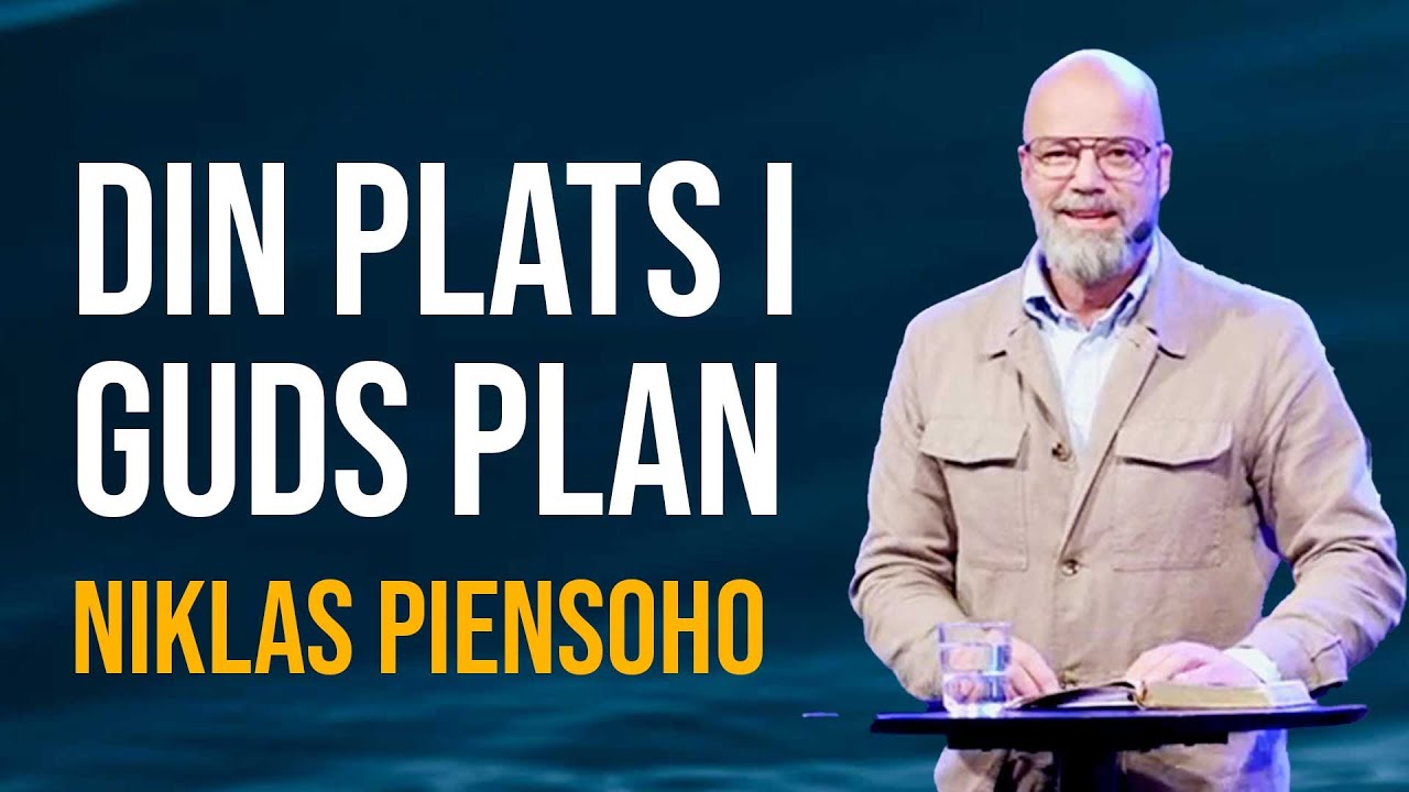 Din plats i Guds plan | Niklas Piensoho (Filadelfia Onsdag)