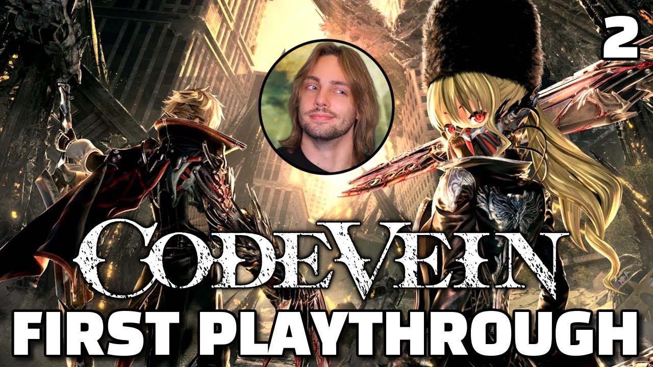 WHAT KIND OF MESSED UP ANOR LONDO IS THIS | Code Vein First Playthrough [2]