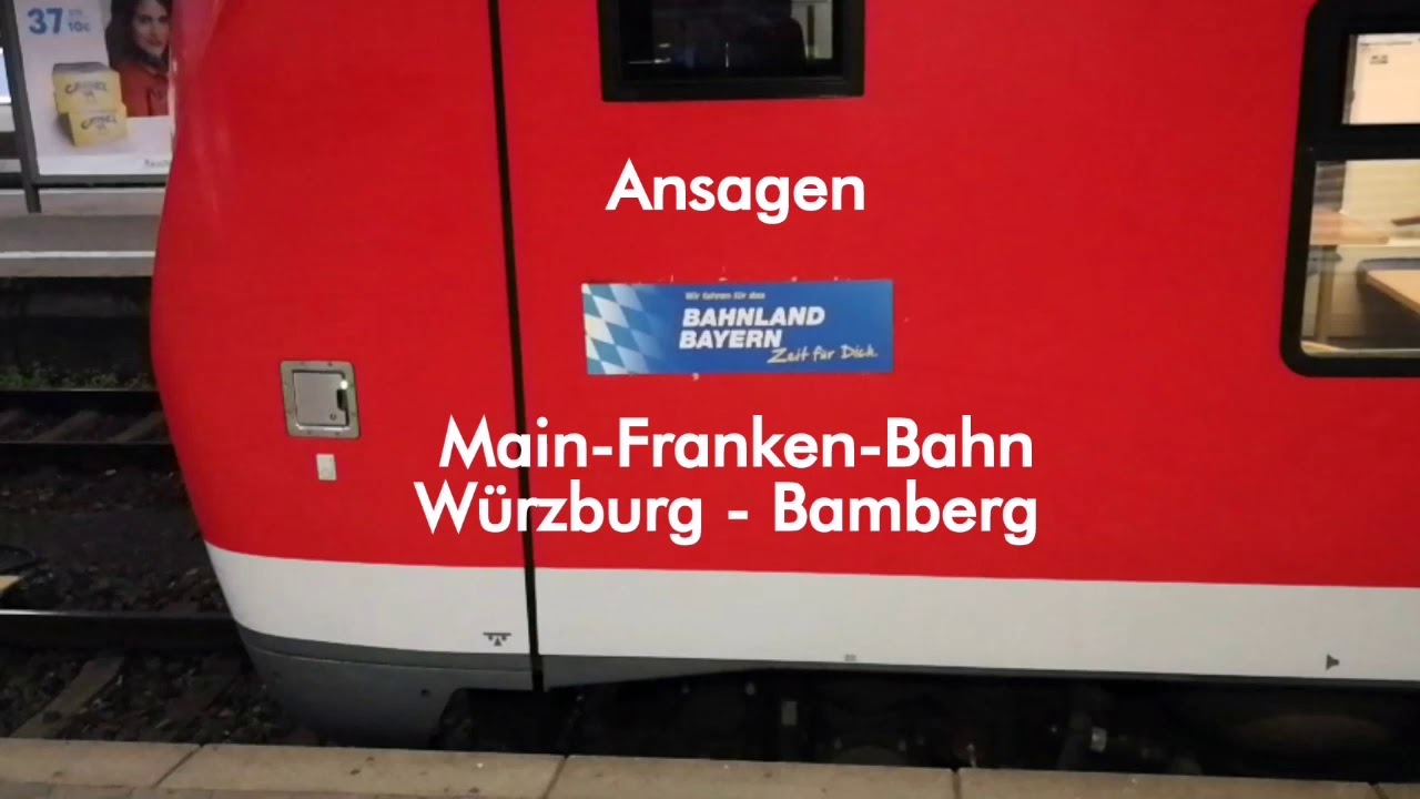 [DB Regio Bayern] Ansagen RB Würzburg Hbf - Bamberg