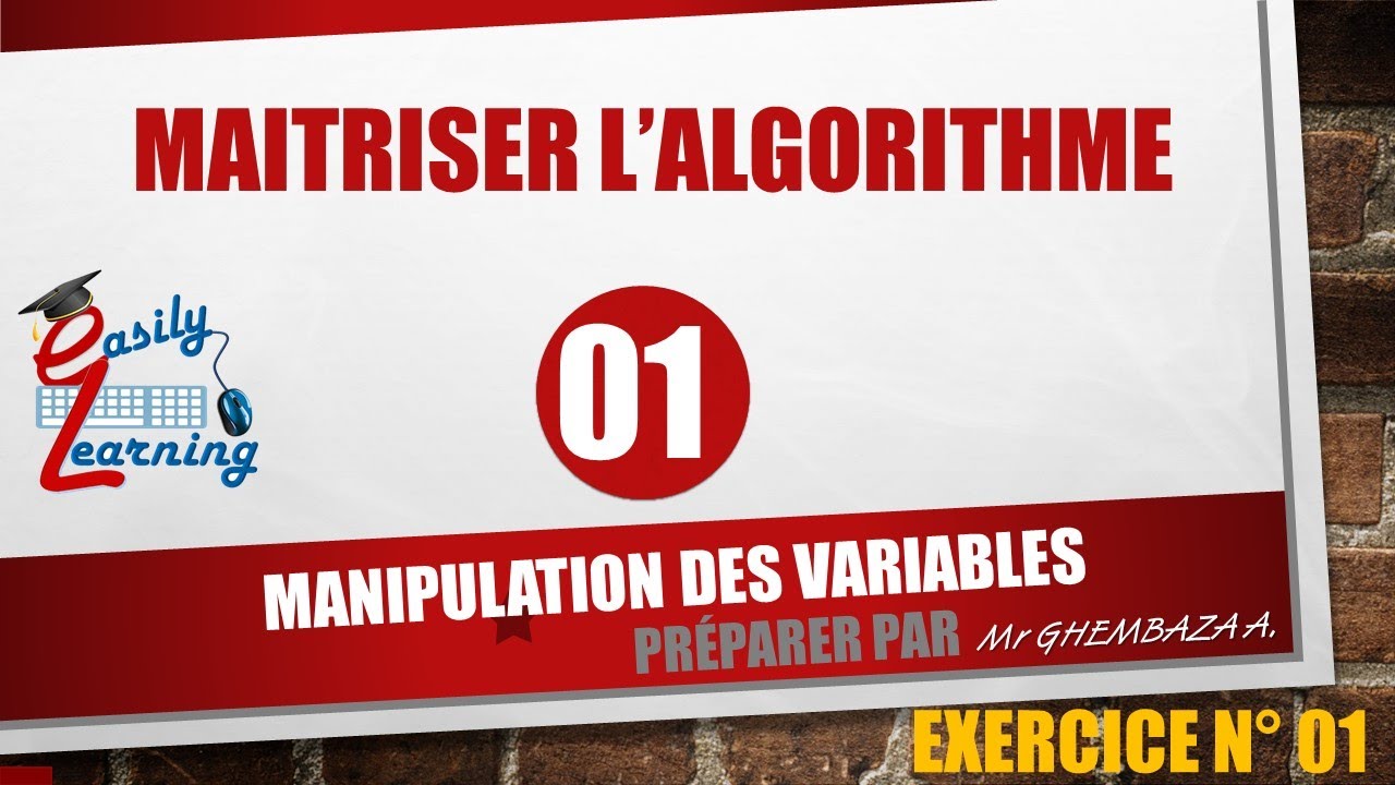 Manipulation des variables en algorithme