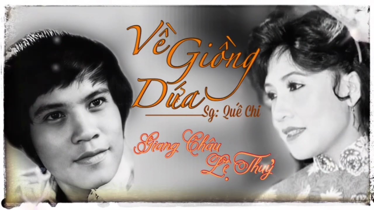 Về Giồng Dứa | Lệ Thuỷ - Giang Châu