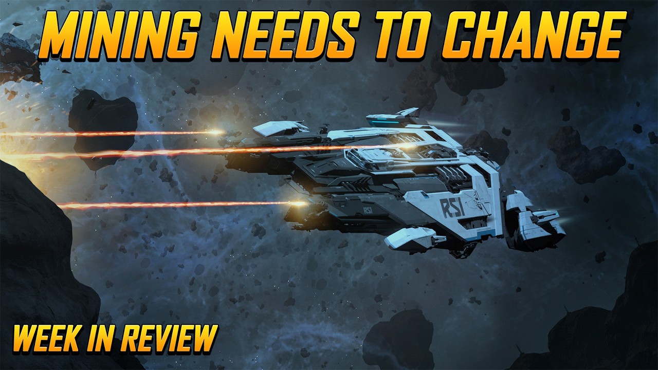 Star Citizen Week in Review - Slow Week So Let's Re-Design Mining