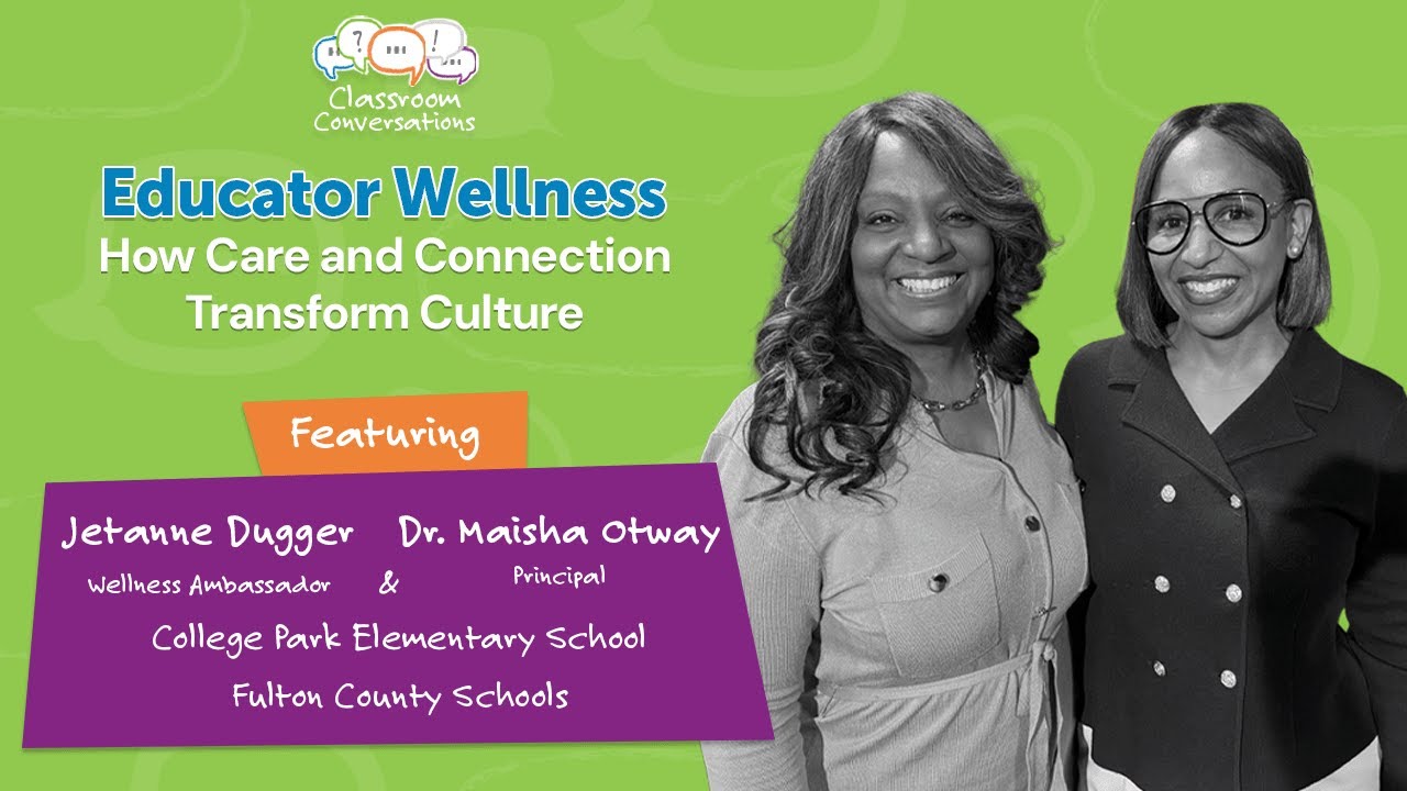 Episode 803: Educator Wellness: How Care and Connection Transform Culture