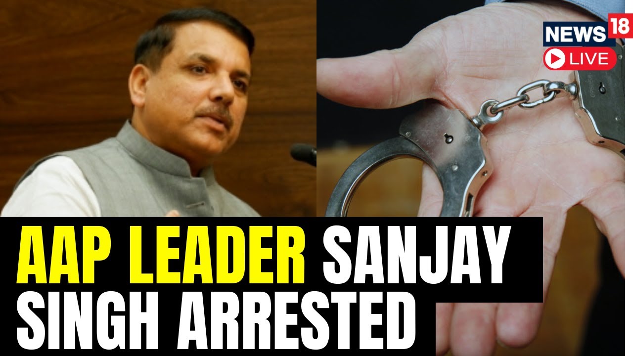 AAP Leader Sanjay Singh Arrested | Delhi Liquorgate Scandal | AAP News | Delhi Politics Live | N18L