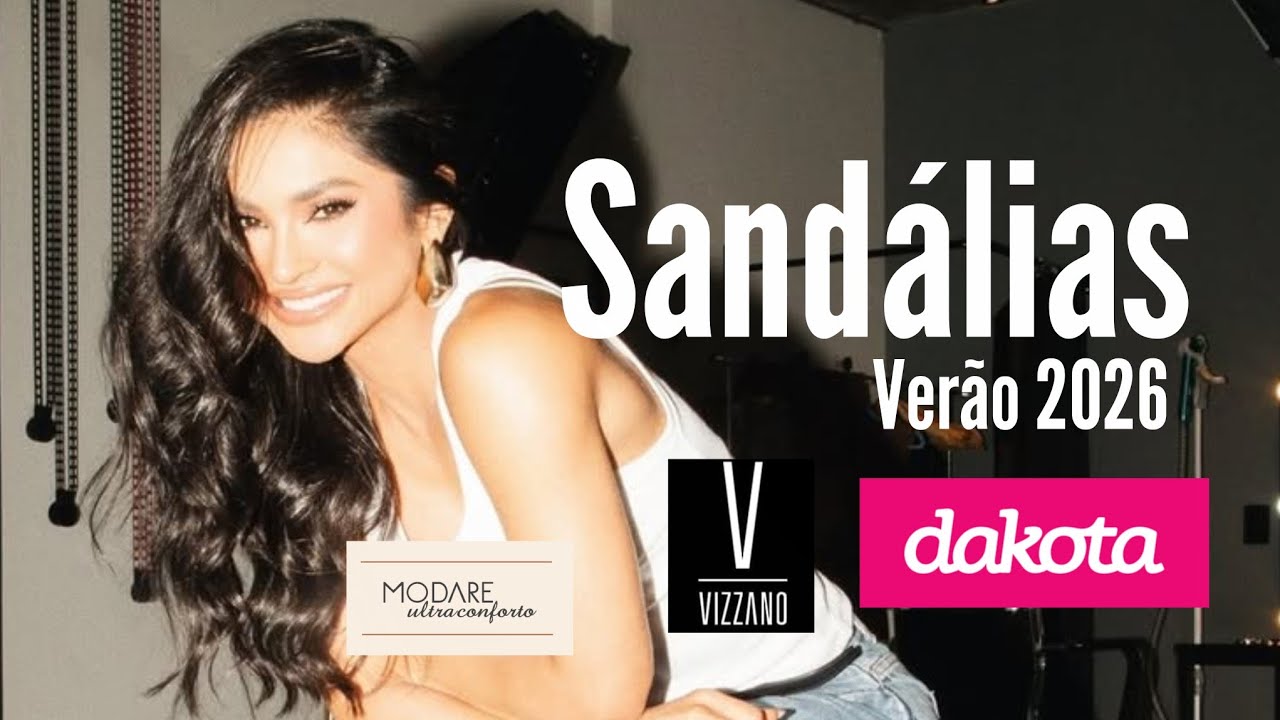 COLEÇÃO SANDÁLIAS VERÃO 2026!!!!! #DAKOTA  #VIZZANO