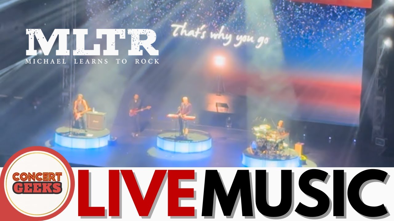 That’s Why (You Go Away) (LIVE) - Michael Learns to Rock Take Us to Your Heart Tour Manila 2024