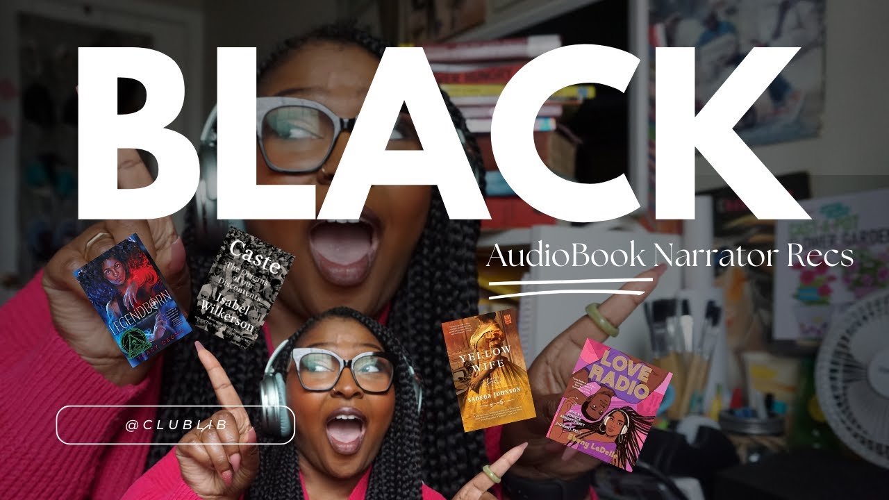Black Audiobook Narrator Recommendations