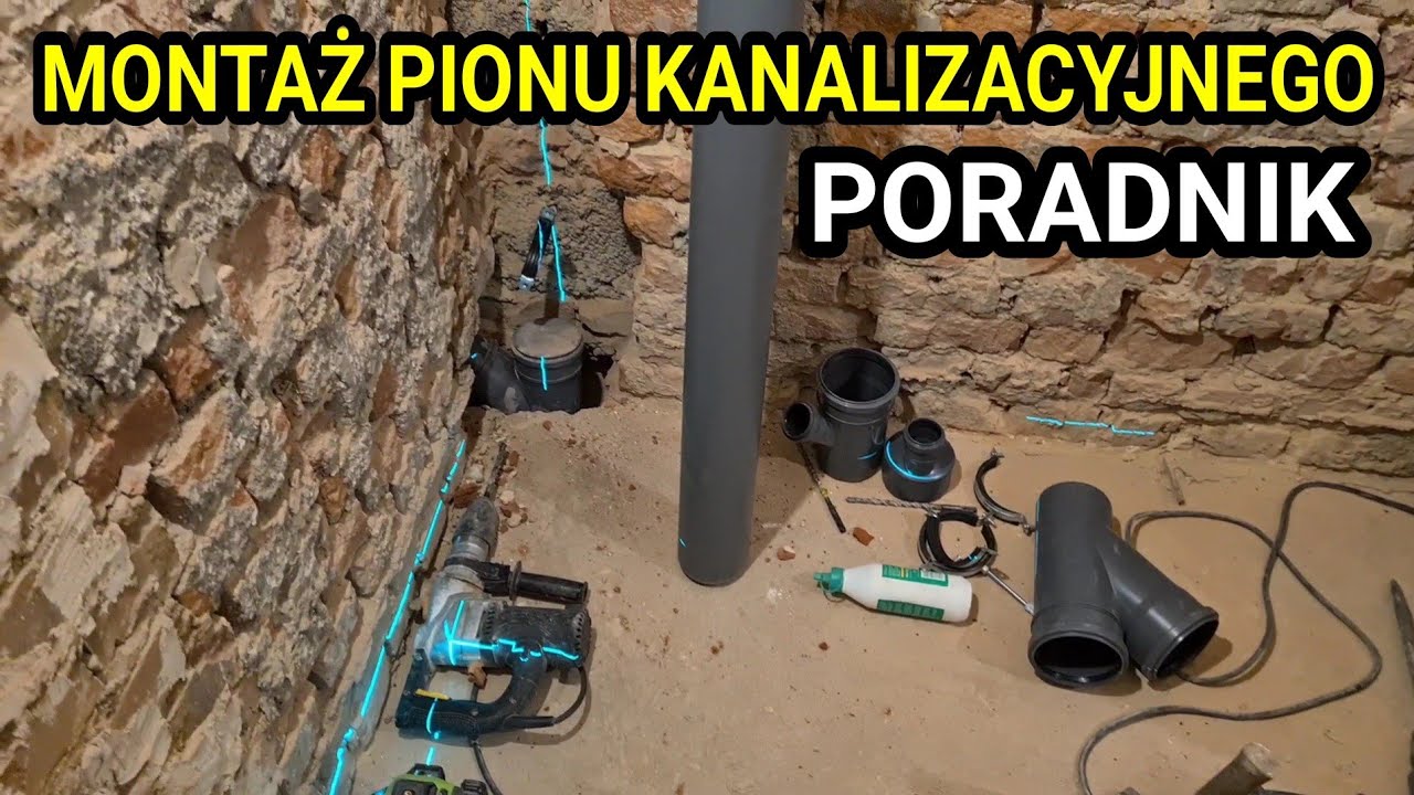 MONTAŻ PIONU KANALIZACYJNEGO PVC - REMONT STAREGO DOMU - DOBRE RADY DLA LAIKA @ForumWiedzy