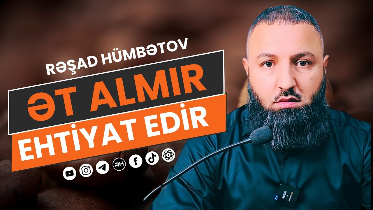 ⛔ ƏT ALMIR EHTİYAT EDİR.. 🌿 Rəşad Hümbətov
