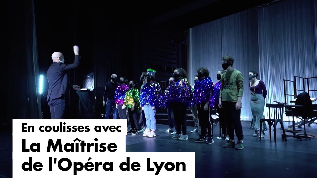 Dans les coulisses de la Maîtrise de l'Opéra de Lyon