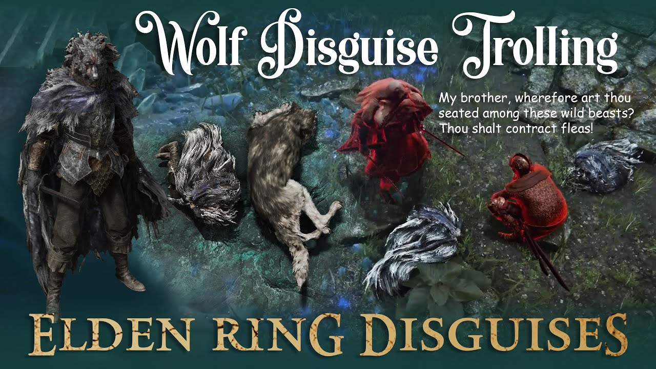 ELDEN RING TROLLING:  I disguised myself as a WOLF to fool invaders!